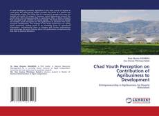 Buchcover von Chad Youth Perception on Contribution of Agribusiness to Development