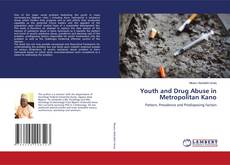Copertina di Youth and Drug Abuse in Metropolitan Kano