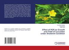 Buchcover von Effect of PGR on Growth and Yield of Cucumber under Shadenet Condition