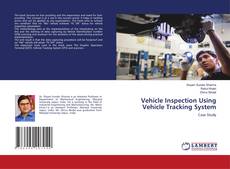 Bookcover of Vehicle Inspection Using Vehicle Tracking System