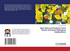 Copertina di New Natural Products from Plants and their Biological Implications