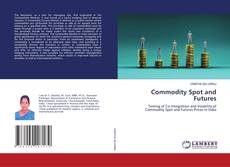 Copertina di Commodity Spot and Futures