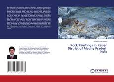 Copertina di Rock Paintings in Raisen District of Madhy Pradesh India