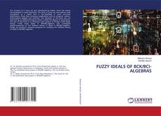 Copertina di FUZZY IDEALS OF BCK/BCI-ALGEBRAS