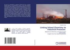 Buchcover von Linking School Chemistry to Industrial Processes