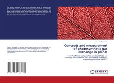 Concepts and measurement of photosynthetic gas exchange in plants的封面