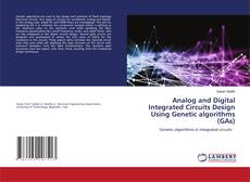 Copertina di Analog and Digital Integrated Circuits Design Using Genetic algorithms (GAs)