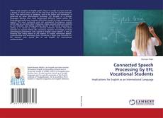 Copertina di Connected Speech Processing by EFL Vocational Students