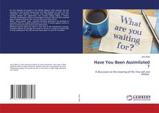 Buchcover von Have You Been Assimilated ?