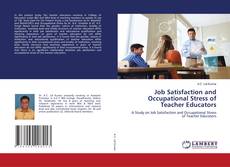 Copertina di Job Satisfaction and Occupational Stress of Teacher Educators