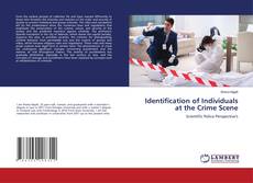 Copertina di Identification of Individuals at the Crime Scene