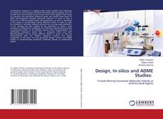 Copertina di Design, In-silico and ADME Studies: