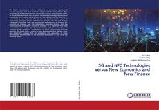 Buchcover von 5G and NFC Technologies versus New Economics and New Finance