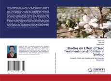 Copertina di Studies on Effect of Seed Treatments on Bt Cotton in Vertisol