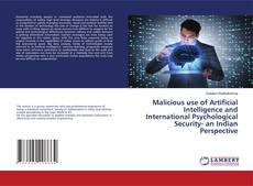 Copertina di Malicious use of Artificial Intelligence and International Psychological Security- an Indian Perspective