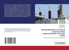 Buchcover von Standardization of sound pressure level measurements and case study