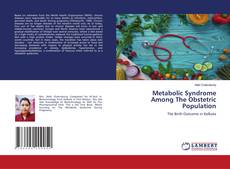Copertina di Metabolic Syndrome Among The Obstetric Population