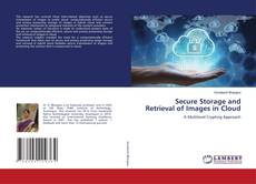 Copertina di Secure Storage and Retrieval of Images in Cloud