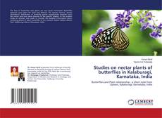 Buchcover von Studies on nectar plants of butterflies in Kalaburagi, Karnataka, India