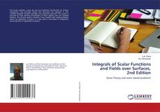 Buchcover von Integrals of Scalar Functions and Fields over Surfaces, 2nd Edition