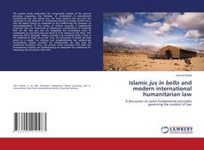 Copertina di Islamic jus in bello and modern international humanitarian law
