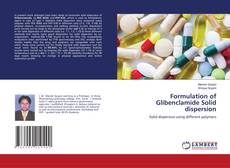 Copertina di Formulation of Glibenclamide Solid dispersion