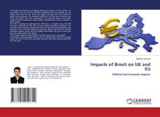 Copertina di Impacts of Brexit on UK and EU