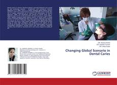 Buchcover von Changing Global Scenario in Dental Caries
