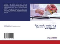 Copertina di Therapeutic monitoring of clozapine in patients with schizophrenia