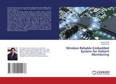 Copertina di Wireless Reliable Embedded System for Patient Monitoring