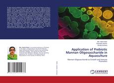 Buchcover von Application of Prebiotic Mannan Oligosaccharide in Aquaculture