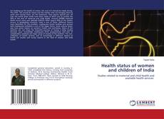 Buchcover von Health status of women and children of India