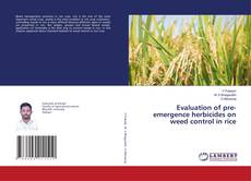 Copertina di Evaluation of pre-emergence herbicides on weed control in rice