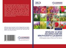 Buchcover von BİTKİLERE VE BİTKİ ADLARINA DAİR BİR BİBLİYOGRAFYA ÇALIŞMASI