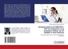 Buchcover von Seroprevalence of HBV/HCV-HIV Co-infections and outcome follow up of HAART in HIV Patients