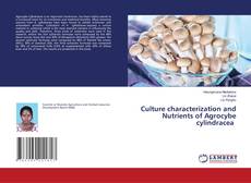 Copertina di Culture characterization and Nutrients of Agrocybe cylindracea