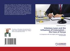 Copertina di Intestacy Laws and the Influences of Colonialism –the Case of Kenya