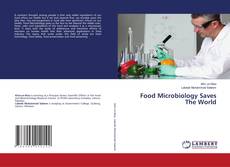 Copertina di Food Microbiology Saves The World