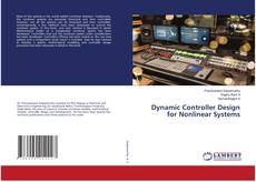 Copertina di Dynamic Controller Design for Nonlinear Systems