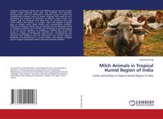 Buchcover von Milch Animals in Tropical Humid Region of India
