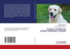 Copertina di CLINICAL STUDIES ON CANINE MAMMARY TUMORS