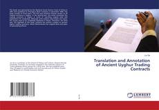 Copertina di Translation and Annotation of Ancient Uyghur Trading Contracts