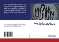 Copertina di Global Modern Terrorism on the Platform of Identity