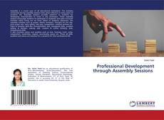 Copertina di Professional Development through Assembly Sessions