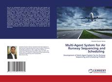 Copertina di Multi-Agent System for Air Runway Sequencing and Scheduling