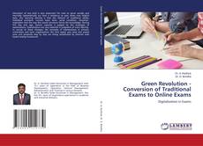 Copertina di Green Revolution - Conversion of Traditional Exams to Online Exams