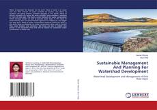 Buchcover von Sustainable Management And Planning For Watershad Development