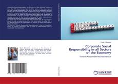 Copertina di Corporate Social Responsibility in all Sectors of the Economy