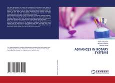 Copertina di ADVANCES IN ROTARY SYSTEMS