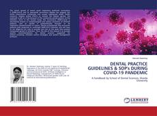 Buchcover von DENTAL PRACTICE GUIDELINES & SOP's DURING COVID-19 PANDEMIC